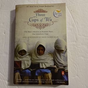 Three Cups Of Tea.  By Mortenson/Relin. Penguin Books